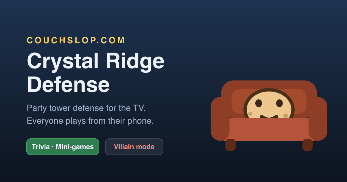 Crystal Ridge Defense (couchslop)